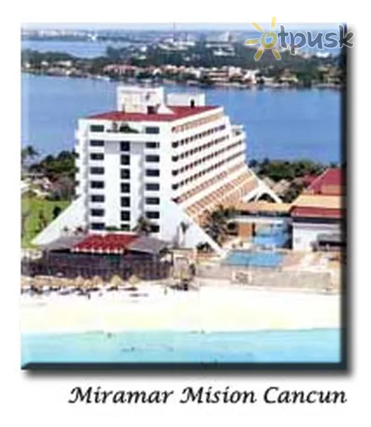 Фото отеля Mision Miramar 4* Канкун Мексика экстерьер и бассейны